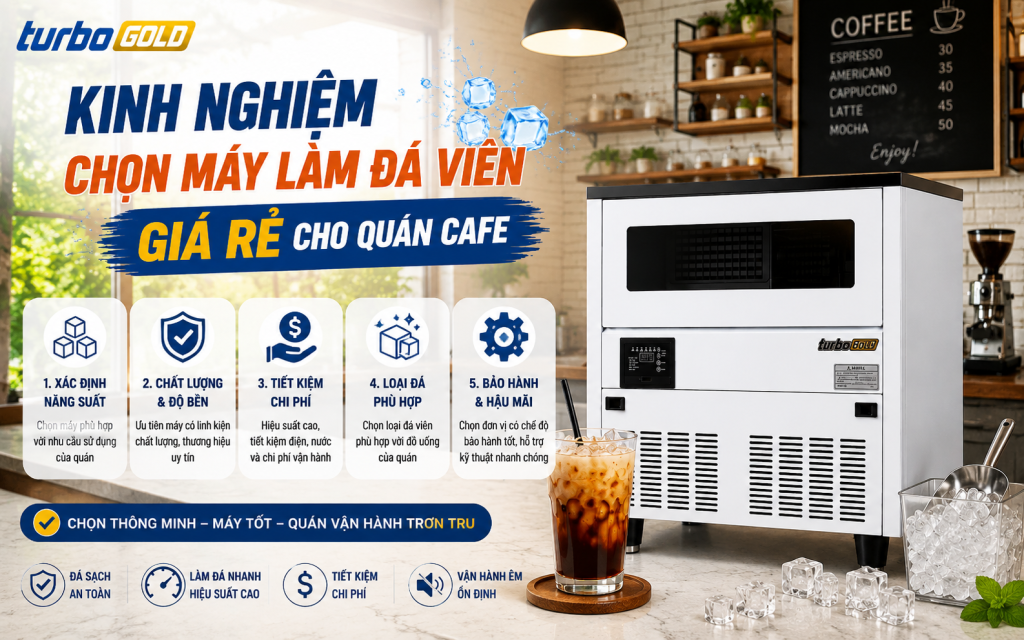 Máy làm đá viên giá rẻ cho quán cafe – 2026 Có nên mua không? 3 Kinh nghiệm chọn mua máy làm đá viên