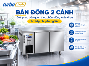 Bàn đông 2 cánh inox bảo quản thực phẩm đông lạnh cho bếp chuyên nghiệp